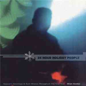 Kaskade - Mixed Grooves For...24 Hour Holiday People mp3 album