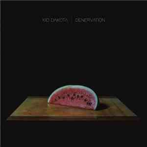 Kid Dakota - Denervation mp3 album
