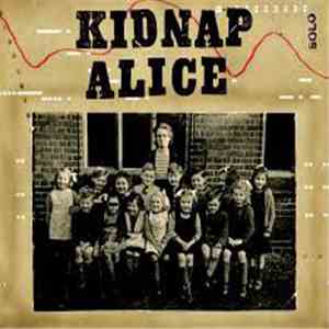 Kidnap Alice - Kidnap Alice mp3 album