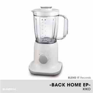 Kiko - Back Home EP mp3 album