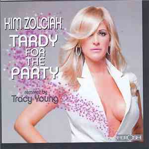 Kim Zolciak - Tardy For The Party - The Remixes mp3 album