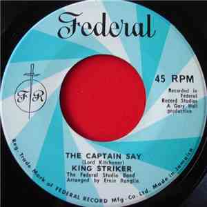 King Striker With The Federal Studio Band - The Captain Say / Archie Buck Me Up mp3 album