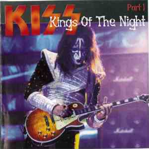 Kiss - Kings Of The Night (Part 1) mp3 album