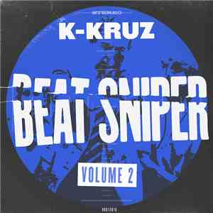K-Kruz - Beat Sniper Volume 2 mp3 album