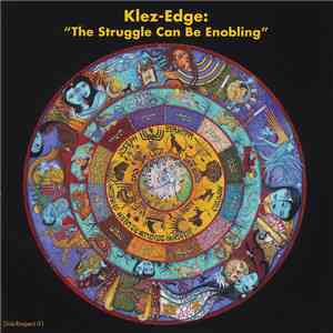 Klez-Edge - The Struggle Can Be Enobling mp3 album