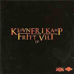 Klovner I Kamp - Fritt Vilt Ep mp3 album