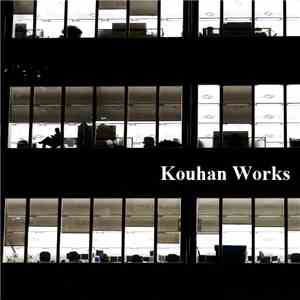 Kouhan Works - Kouhan Works EP mp3 album