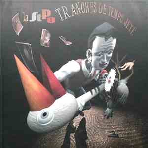 La STPO - Tranches De Temps Jeté mp3 album