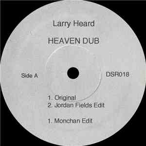 Larry Heard - Heaven Dub mp3 album