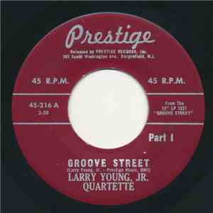 Larry Young, Jr. Quartette - Groove Street Parts 1 & 2 mp3 album