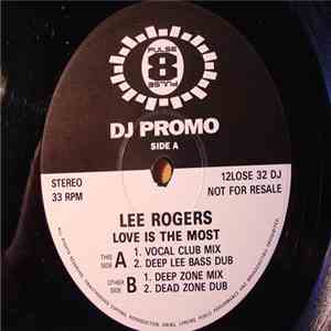 Lee Rogers  - Love Is The Most mp3 album