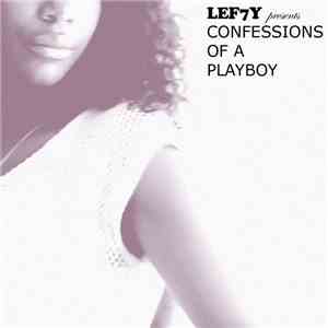 Lef7y - Confessions Of A Playboy mp3 album