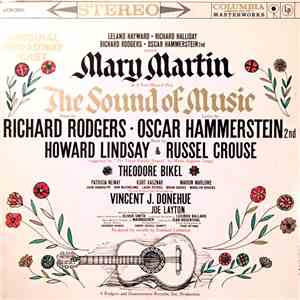 Leland Hayward, Richard Halliday, Richard Rodgers, Oscar Hammerstein 2nd Present Mary Martin - The Sound Of Music (Original Broadway Cast) mp3 album