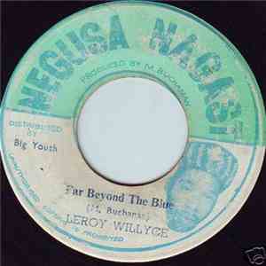 Leroy Willyce / Big Youth - Far Beyond The Blue / Things In Light mp3 album