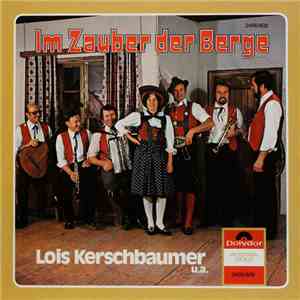 Lois Kerschbaumer - Im Zauber Der Berge mp3 album