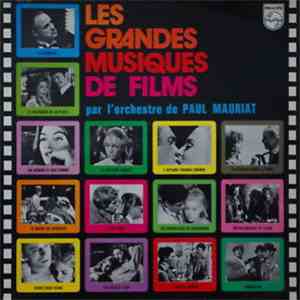 L'Orchestre De Paul Mauriat - Les Grandes Musiques De Films Par L'Orchestre De Paul Mauriat mp3 album