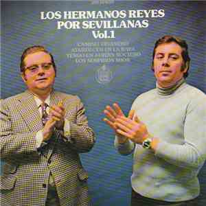 Los Hermanos Reyes - Por Sevillanas Vol. 1 mp3 album