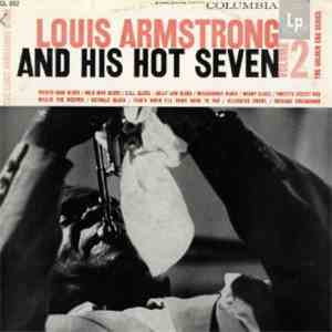 Louis Armstrong And His Hot Seven - Louis Armstrong Story - Volume II mp3 album