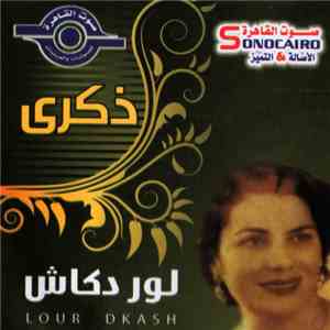 لور دكاش = Lour Dkash - ذكرى mp3 album