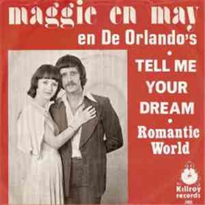 Maggie En May En De Orlando's - Tell Me Your Dream mp3 album