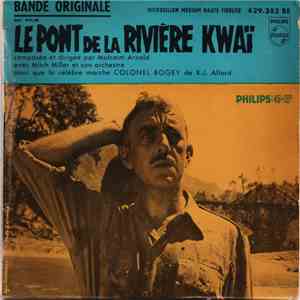 Malcolm Arnold Avec Mitch Miller Et Son Orchestre - Bande Originale Du Film Le Pont De La Rivière Kwaï mp3 album