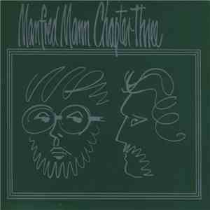 Manfred Mann Chapter Three - Manfred Mann Chapter Three mp3 album