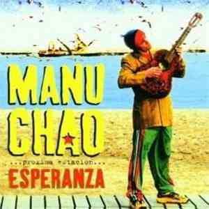 Manu Chao - Proxima Estacion......Esperanza mp3 album