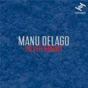 Manu Delago - Silver Kobalt mp3 album