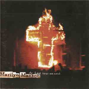 Marilyn Manson - The Last Tour On Earth mp3 album