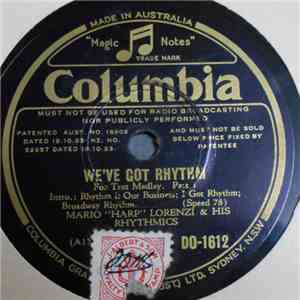 Mario "Harp" Lorenzi & His Rhythmics - We've Got Rhythm mp3 album