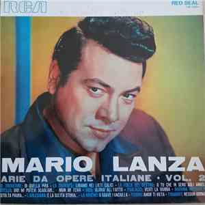 Mario Lanza - ARIE DA OPERE ITALIANE VOL. 2 mp3 album