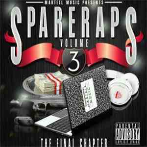 Martell Music - Spare Raps Volume 3 The Final Chapter mp3 album