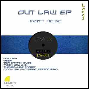 Matt Heize - Out Law Ep mp3 album