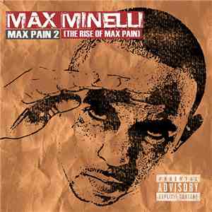 Max Minelli - Max Pain 2 (The Rise Of Max Pain) mp3 album