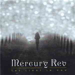 Mercury Rev - The Light In You mp3 album