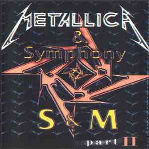Metallica & Symphony - S&M Part II mp3 album