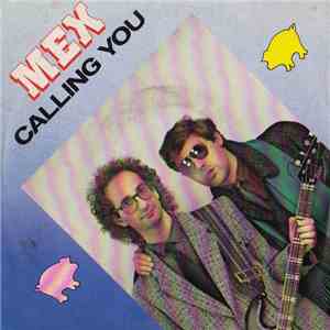 Mex  - Calling You mp3 album