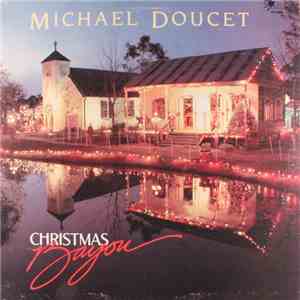 Michael Doucet - Christmas Bayou mp3 album