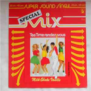 Milk-Shake Vanille - Tea Time Rendez Vous mp3 album