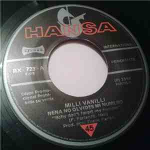 Milli Vanilli - Baby Don't Forget My Number = Nena No Olvides Mi Numero mp3 album