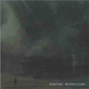 Minutian - Repercussions mp3 album