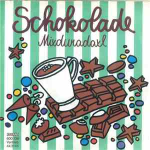 Mixduradaxl - Schokolade mp3 album