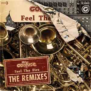 Mr. Confuse - Feel The Fire - The Remixes mp3 album