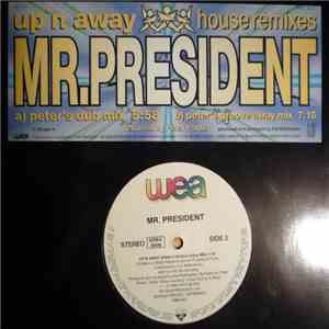 Mr. President - Up'n Away (House Remixes) mp3 album
