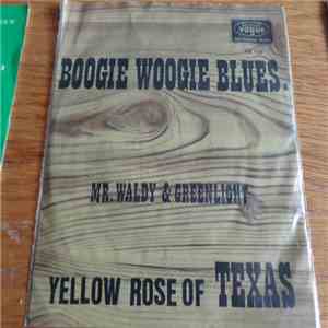 Mr. Waldy & Greenlight - Boogie Woogie Blues mp3 album