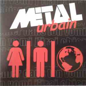Métal Urbain - J'Irai Chier Dans Ton Vomi mp3 album
