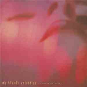 My Bloody Valentine - Tremolo E.P. mp3 album