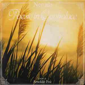 Neruda Letture Di Arnoldo Foà - Poesie In Controluce mp3 album