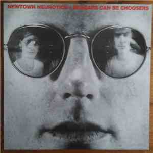 Newtown Neurotics - Beggars Can Be Choosers mp3 album