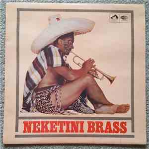 Nick Nicholson And The Neketini Brass - Neketini Brass mp3 album
